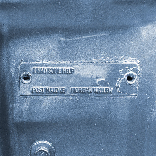 Post Malone feat. Morgan Wallen- I Had Some Help Post Malone feat. Morgan Wallen- I Had Some Help